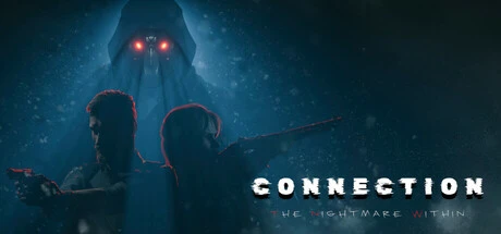 连接：内心的恶梦（Connection: The Nightmare Within）免安装中文版-2mgame